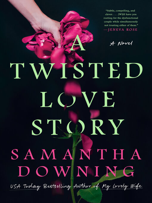 Title details for A Twisted Love Story by Samantha Downing - Wait list